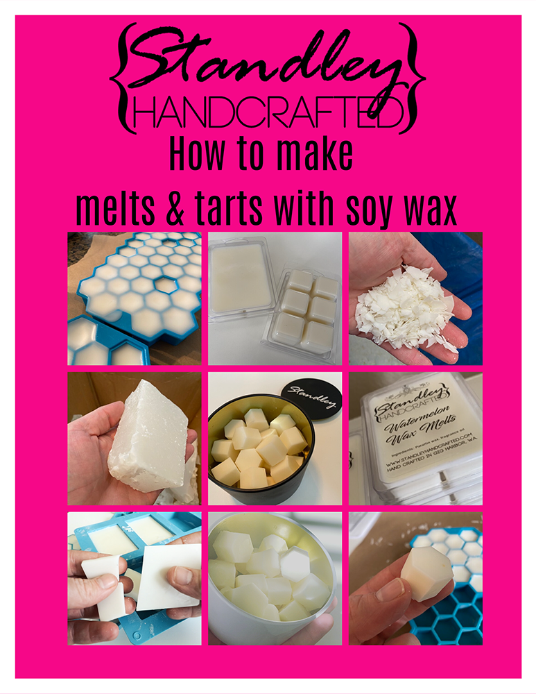 vergeven jazz Eindeloos E-Book | How to Make Melts & Tarts Using Soy Wax – West Sound Candle Supply