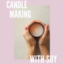 E-Book | How to Make Soy Candles