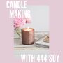 E-Book | How to Make Soy 444 Candles